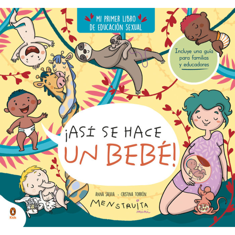 ¡ASÍ SE HACE UN BEBÉ!