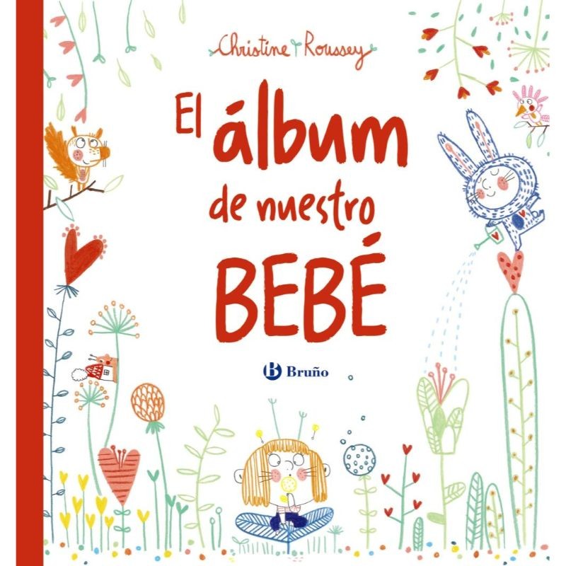 Álbum del Bebé Christine Roussey - Libro de Recuerdos Ilustrado