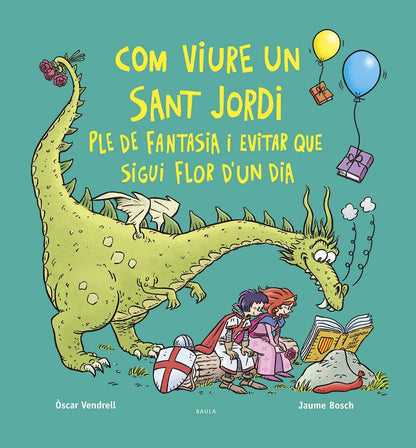 Com viure un Sant Jordi ple de fantasia